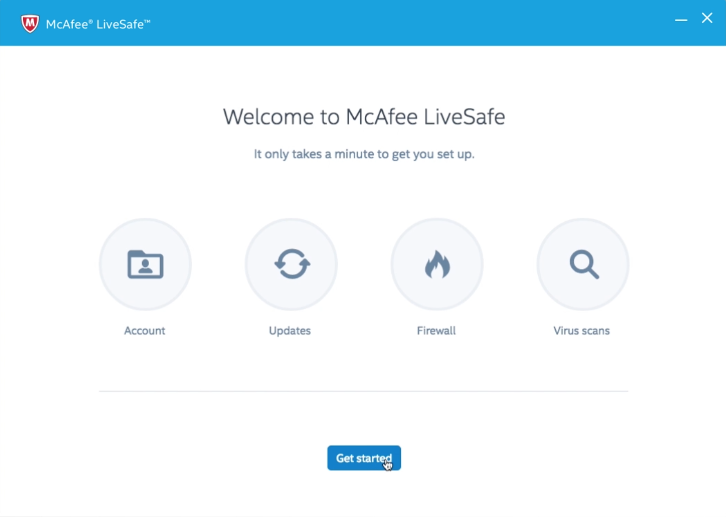 The McAfee LiveSafe welcome screen as it shipped: “Welcome to McAfee LiveSafe — it only takes a minute to get you set up” above four round icons for Account, Updates, Firewall and Virus scans, and a Get started button.